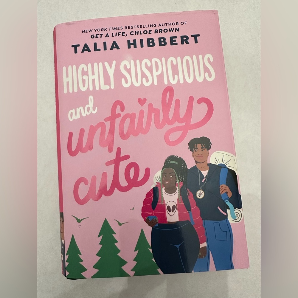 Highly Suspicious and Unfairly Cute by Talia Hibbert Hardcover Book